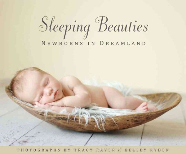 Sleeping Beauties: Newborns in Dreamland cover