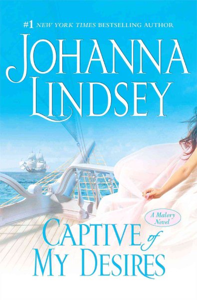 Captive of My Desires: A Malory Novel (Malory-Anderson Family) cover