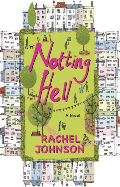 Notting Hell: A Novel cover