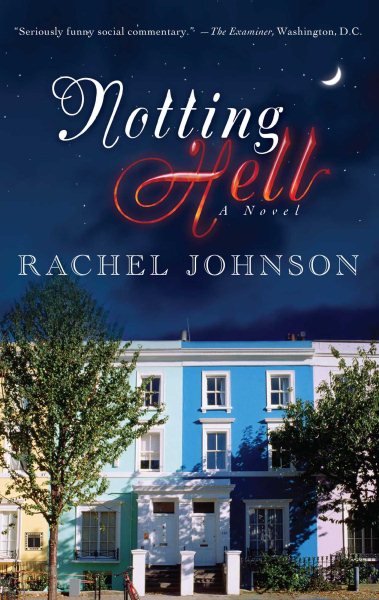 Notting Hell: A Novel cover