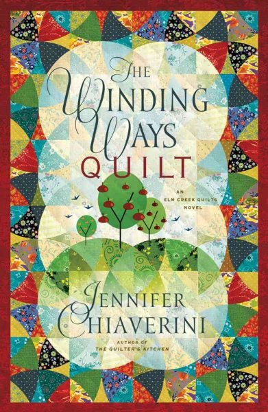The Winding Ways Quilt (Elm Creek Quilts Series #12) cover