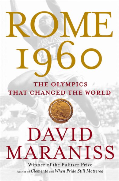 Rome 1960: The Olympics That Changed the World cover