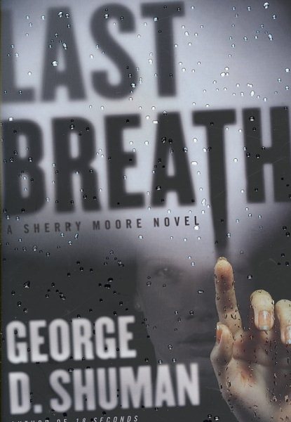 Last Breath: A Sherry Moore Novel cover