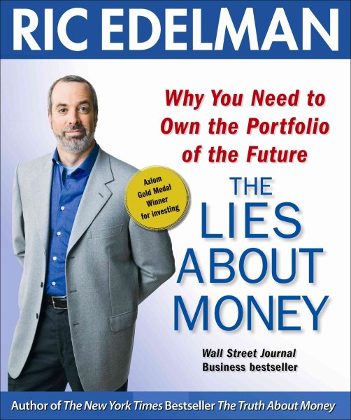 The Lies About Money: Why You Need to Own the Portfolio of the Future cover