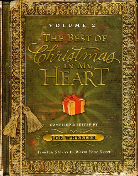 The Best of Christmas in my Heart Volume 2: Timeless Stories to Warm Your Heart (Best Christmas in My Heart) cover