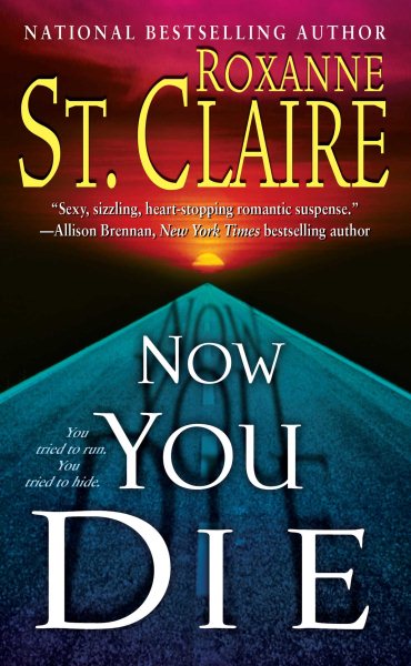 Now You Die (The Bullet Catchers, Book 6)
