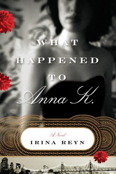 What Happened to Anna K.: A Novel cover