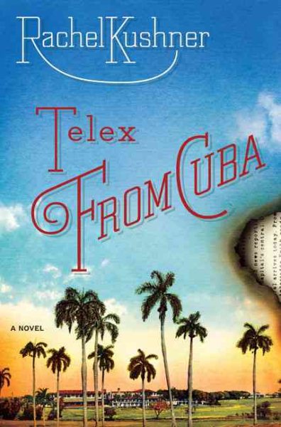 Telex from Cuba: A Novel cover