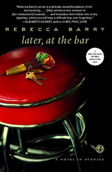 Later, at the Bar: A Novel in Stories cover