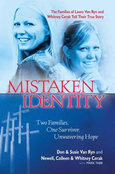Mistaken Identity: Two Families, One Survivor, Unwavering Hope cover
