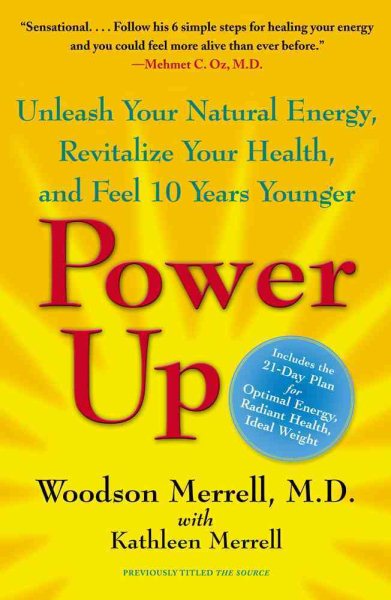Power Up: Unleash Your Natural Energy, Revitalize Your Health, and Feel 10 Years Younger cover