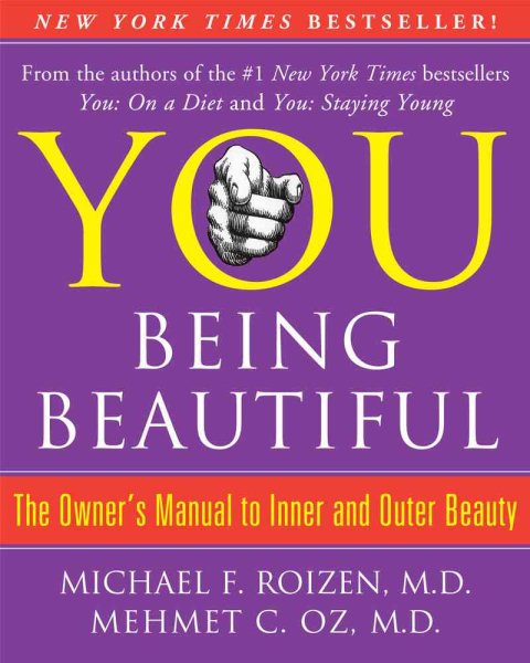 You: Being Beautiful - The Owner's Manual to Inner and Outer Beauty cover