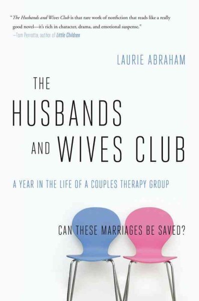 The Husbands and Wives Club: A Year in the Life of a Couples Therapy Group cover