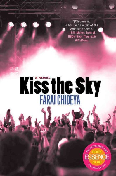 Kiss the Sky: A Novel