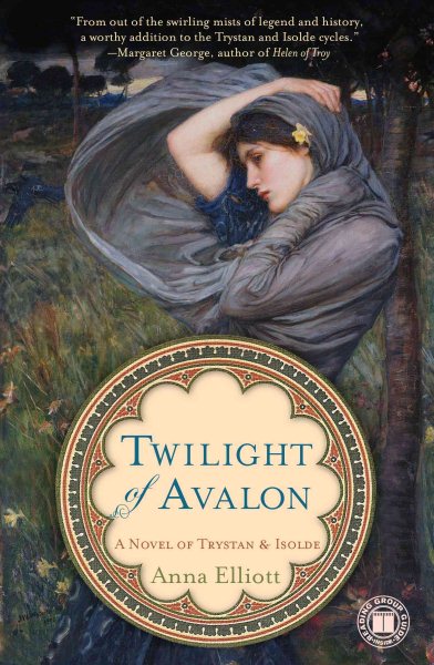 Twilight of Avalon: A Novel of Trystan & Isolde (Twilight of Avalon Trilogy) cover