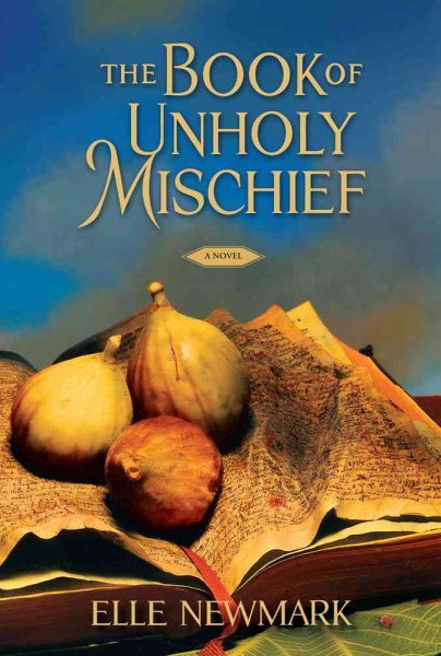 The Book of Unholy Mischief: A Novel cover