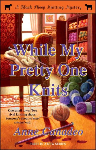 While My Pretty One Knits (A Black Sheep Knitting Mystery) cover