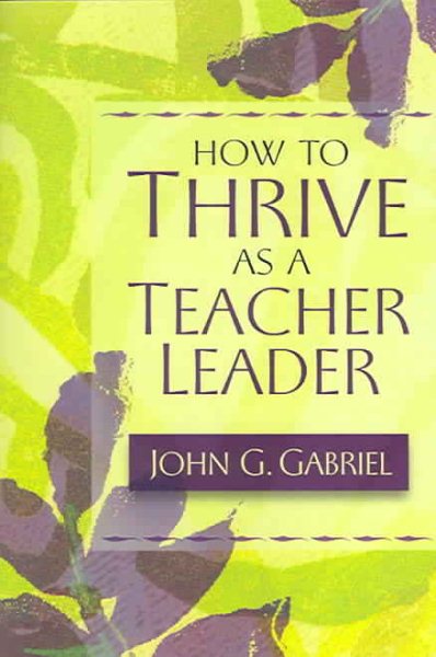 How to Thrive as a Teacher Leader cover