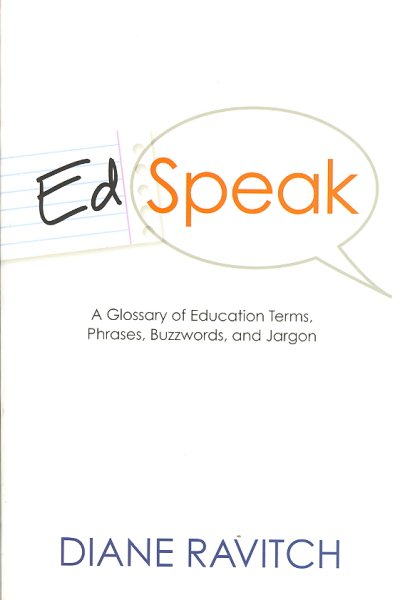 Edspeak: A Glossary of Education Terms, Phases, Buzzwords, Jargon cover