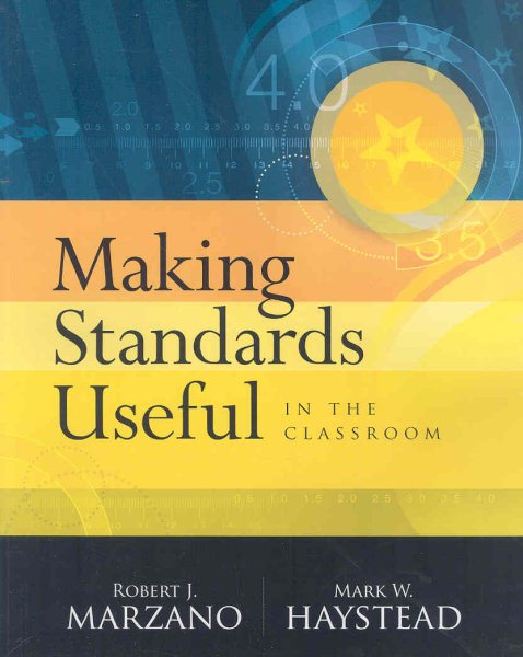 Making Standards Useful in the Classroom