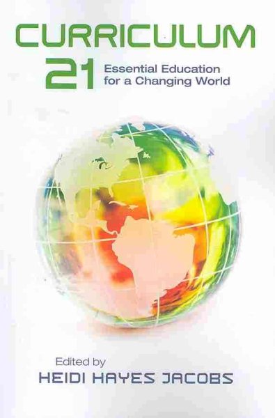 Curriculum 21: Essential Education for a Changing World (Professional Development) cover