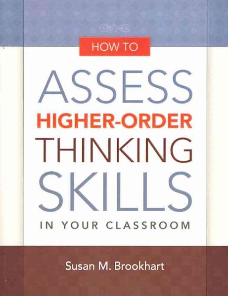 How to Assess Higher-Order Thinking Skills in Your Classroom cover