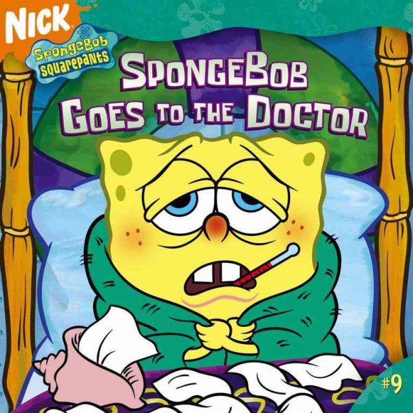 SpongeBob Goes to the Doctor (Nick Spongebob Squarepants (Simon Spotlight)) cover