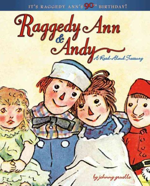 Raggedy Ann & Andy: A Read-Aloud Treasury cover