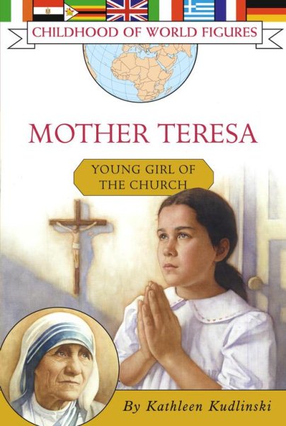Mother Teresa: Friend to the Poor (Childhood of World Figures) cover