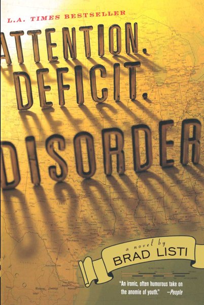 Attention. Deficit. Disorder.: A Novel cover
