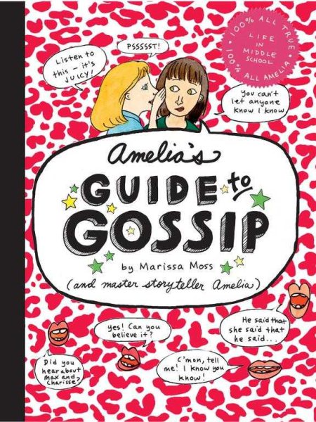 Amelia's Guide to Gossip: The Good, the Bad, and the Ugly cover