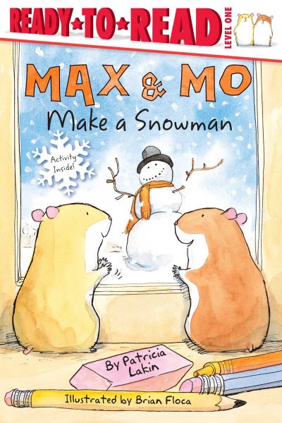 Max & Mo Make a Snowman (Ready-to-Reads) cover