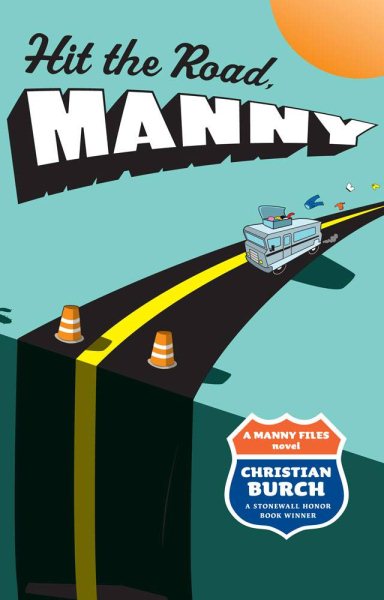 Hit the Road, Manny: A Manny Files Novel