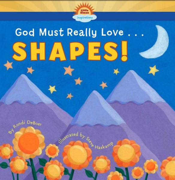God Must Really Love . . . SHAPES! cover