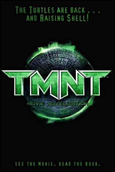 TMNT Movie Novelization (Teenage Mutant Ninja Turtles) cover