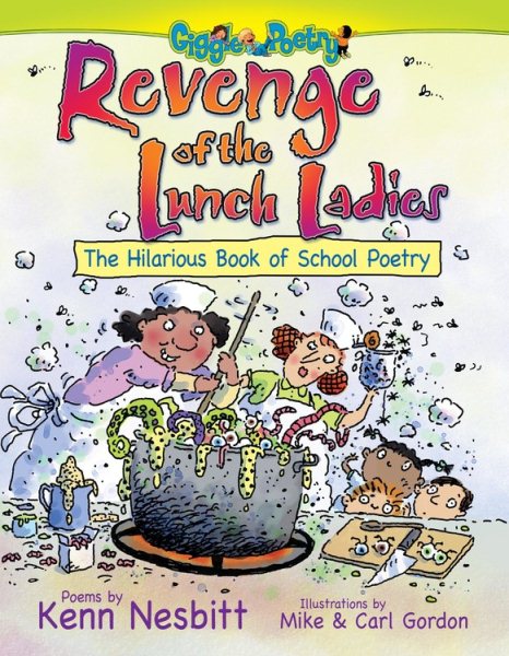 Revenge of the Lunch Ladies: The Hilarious Book of School Poetry cover