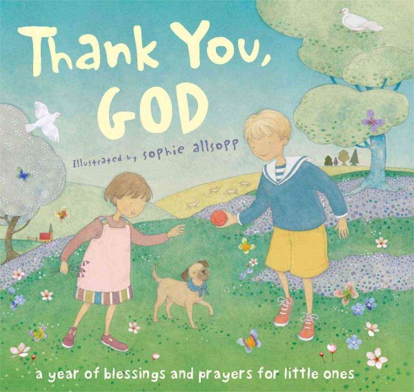 Thank You, God!: A Year of Blessings and Prayers for Little Ones cover