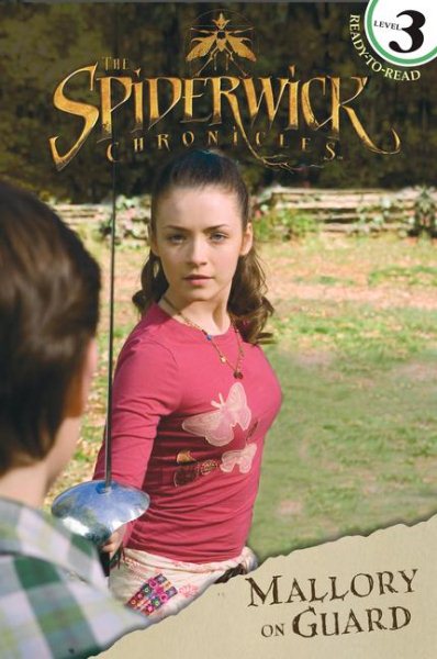 Mallory On Guard (Ready-to-Read Level 3: Spiderwick Chronicles) cover