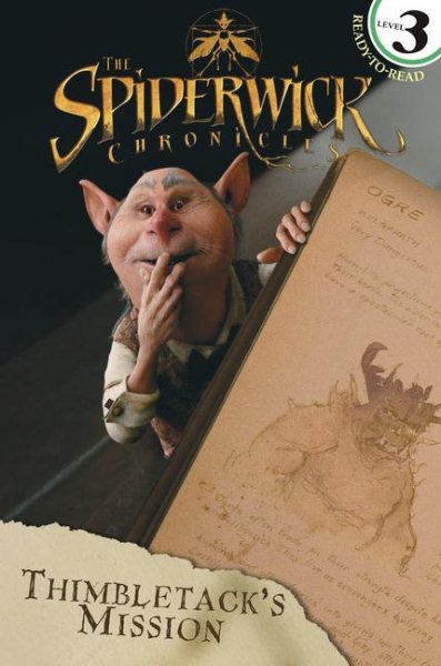 Thimbletack's Mission (Ready-to-Read Level 3: Spiderwick Chronicles) cover