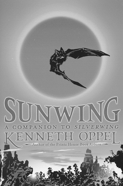Sunwing (The Silverwing Trilogy)