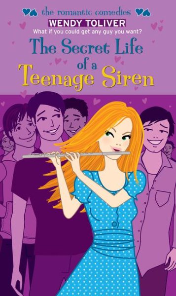 The Secret Life of a Teenage Siren (The Romantic Comedies) cover