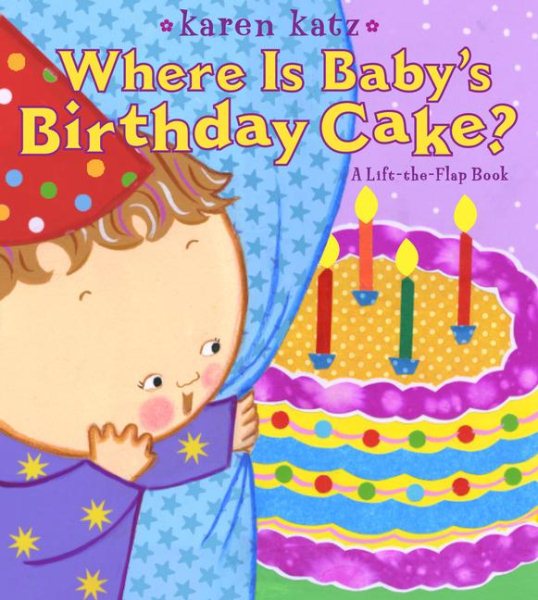 Where Is Baby's Birthday Cake?: A Lift-the-Flap Book (Lift-The-Flap Book (Little Simon)) cover