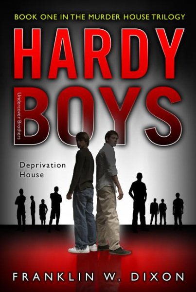 Deprivation House (The Hardy Boys No.1) cover