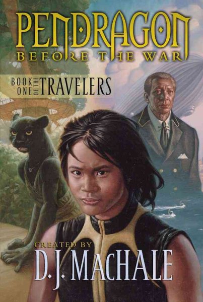 Pendragon Before the War (Book One of the Travelers) cover