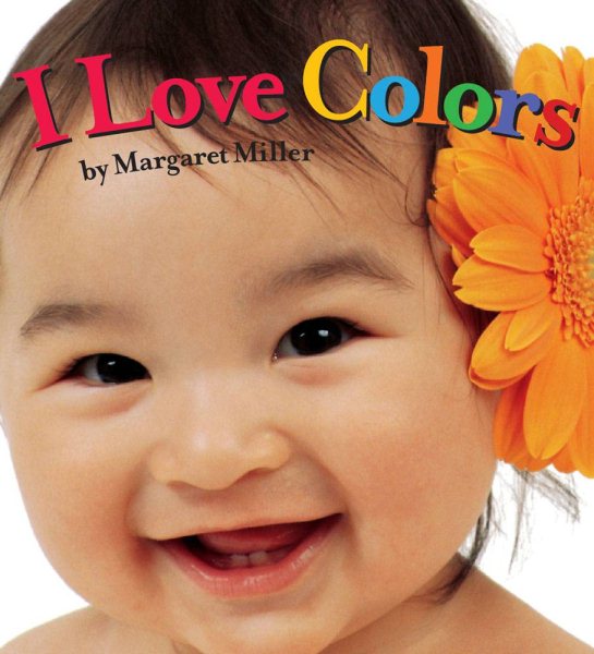 I Love Colors (Look Baby! Books) cover