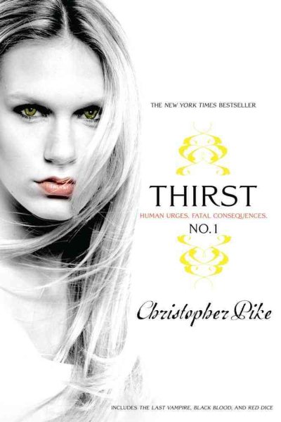 Thirst, no. 1 : Human urges, Fatal, Consequences