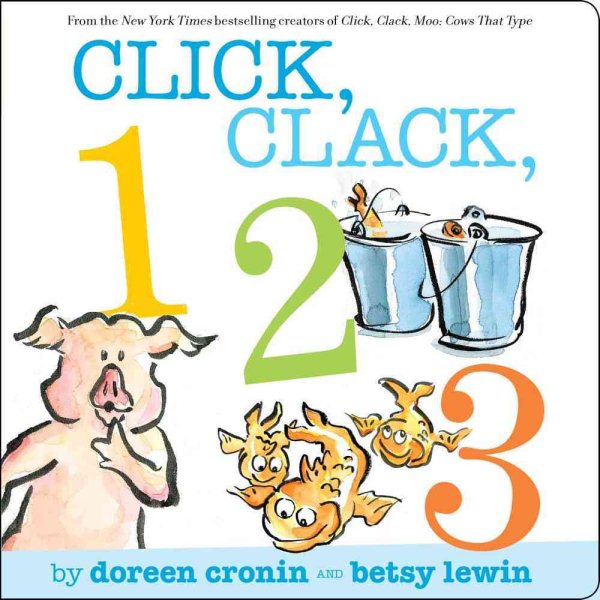 Click, Clack, 123 (A Click Clack Book)