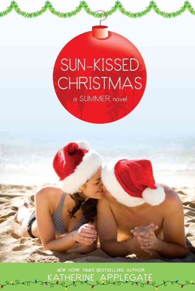 Sun-Kissed Christmas: A Summer Novel cover