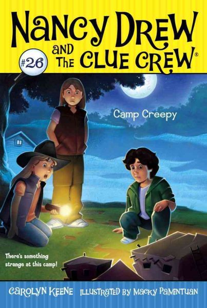Camp Creepy (26) (Nancy Drew and the Clue Crew) cover