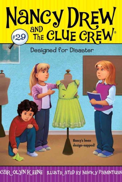 Designed for Disaster (29) (Nancy Drew and the Clue Crew)
